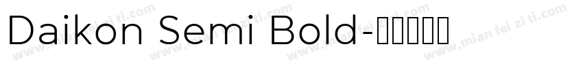 Daikon Semi Bold字体转换